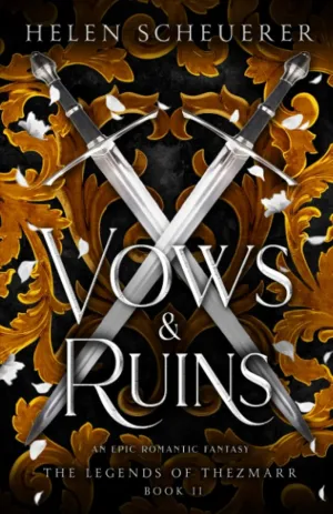 Vows & Ruins: An epic romantic fantasy (The Legends of Thezmarr) Paperback  September 18, 2023